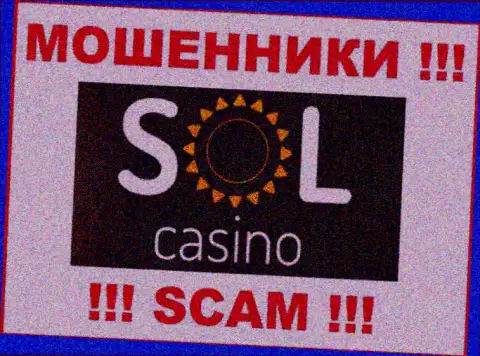 Sol Casino - это SCAM ! ОЧЕРЕДНОЙ МОШЕННИК !!!