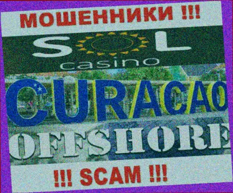 Будьте крайне внимательны ворюги Sol Casino расположились в офшорной зоне на территории - Кюрасао