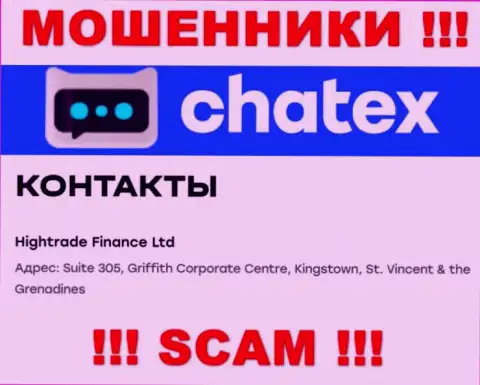 Нереально забрать назад денежные активы у компании Chatex - они засели в оффшорной зоне по адресу: Сьют 305, Гриффит Корпорейт Центр, Кингстоун, St. Vincent & the Grenadines