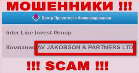 AV JAKOBSON AND PARTNERS LTD владеет конторой ИПФ Капитал - это МОШЕННИКИ !!!