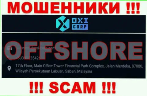 Из организации Oxi-Corp Com вернуть обратно денежные активы не получится - указанные мошенники пустили корни в офшорной зоне: 17th Floor, Main Office Tower Financial Park Complex, Jalan Merdeka, 87000, Wilayah Persekutuan Labuan, Sabah, Malaysia