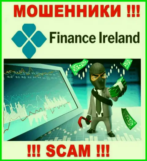 Прибыль с брокерской организацией Finance Ireland Вы никогда заработаете  - не ведитесь на дополнительное вливание денежных средств