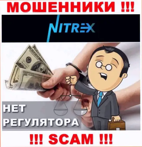 Вы не вернете деньги, отправленные в контору Nitrex - internet-мошенники ! У них нет регулирующего органа
