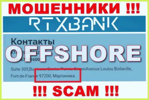 С мошенником РТИкс Банк очень опасно сотрудничать, они расположены в офшоре: Мартиника