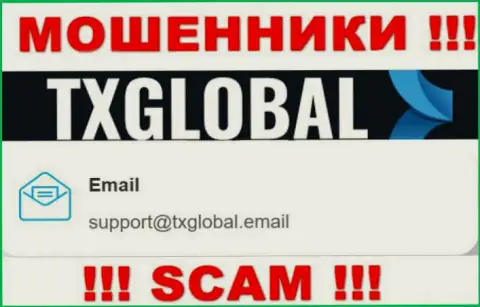 Очень рискованно переписываться с мошенниками TXGlobal, даже через их адрес электронной почты - жулики