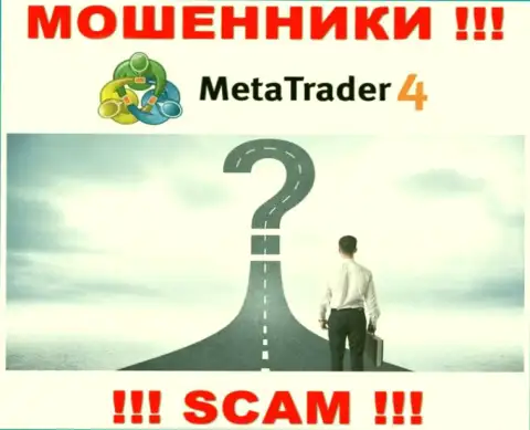 Нет возможности разузнать, кто является руководителем организации Meta Trader 4 - это однозначно мошенники