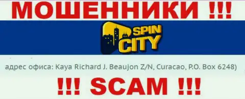 Оффшорный адрес Casino-SpincCity Com - Kaya Richard J. Beaujon Z/N, Curacao, P.O. Box 6248, информация позаимствована с сайта организации
