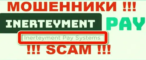 На официальном сайте InerteymentPay Com указано, что юр лицо конторы - Inerteyment Pay Systems