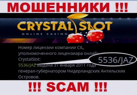 Crystal Slot представили на сайте лицензию компании, но это не препятствует им отжимать деньги