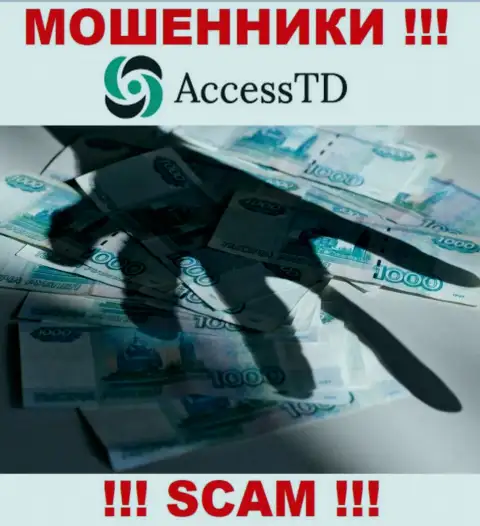 Не попадитесь в руки к internet-мошенникам AccessTD Org, так как рискуете лишиться денежных вложений
